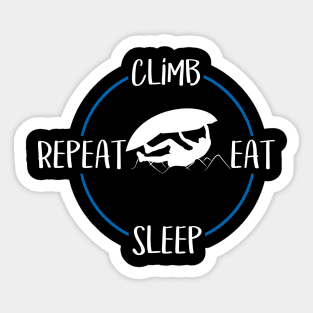 Climb Eat Sleep Repeat Gift For Climbers & Rock Climbers Sticker